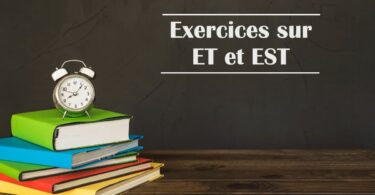 Exercices sur ET et EST